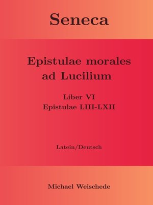 cover image of Seneca--Epistulae morales ad Lucilium--Liber VI Epistulae LIII-LXII